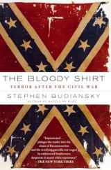 9780452290167-0452290163-The Bloody Shirt: Terror After the Civil War