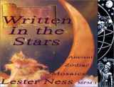 9780967720111-0967720117-Written In The Stars: Ancient Zodiac Mosaics (Marco Polo Monographs 1, ISSN 1527-2265, no. 1)