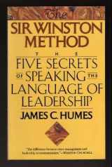 9780688123000-0688123007-The Sir Winston Method: The Five Secrets of Speaking the Language of Leadership