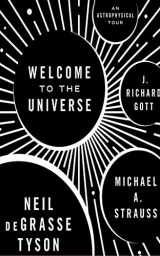9781978605053-1978605056-Welcome to the Universe: An Astrophysical Tour
