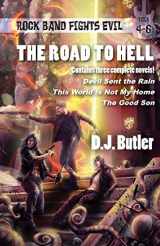 9781614755708-1614755701-The Road to Hell: Rock Band Fights Evil Vols. 4-6