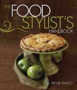 9781423606031-1423606035-Food Stylist's Handbook, The
