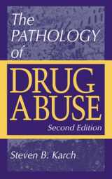9780849394645-0849394643-Pathology of Drug Abuse