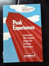 9780945109051-0945109059-Peak Experiences : Innovators Who Helped Shape the Housing Profession