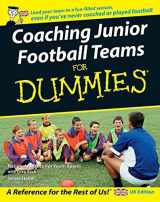 9780470034743-0470034742-Coaching Junior Football Teams For Dummies (For Dummies S.)