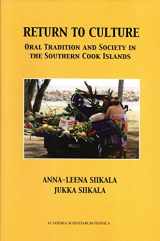 9789514109669-951410966X-Return to Culture: Oral Tradition and Society in the Southern Cook Islands