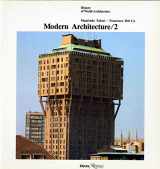 9780847807611-0847807614-Modern Architecture / 2 (History of World Architecture)