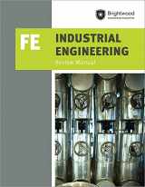 9781683380153-1683380150-PPI Industrial Engineering: FE Review Manual – A Comprehensive Manual for the FE Industrial CBT Exam, Features Over 100 Problems with Step-By-Step Solutions