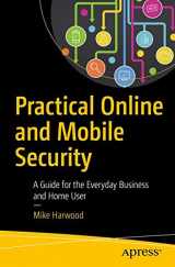 9781484215104-1484215109-Practical Online and Mobile Security: A Guide for the Everyday Business and Home User