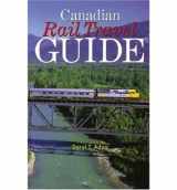 9781550418316-1550418319-Canadian Rail Travel Guide