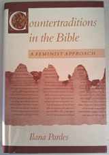 9780674175426-0674175425-Countertraditions in the Bible: A Feminist Approach