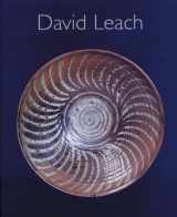 9780903685887-0903685884-David Leach: A Biography by Emmanuel Cooper