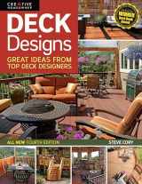 9781580117166-1580117163-Deck Designs, 4th Edition: Great Design Ideas from Top Deck Designers (Creative Homeowner) Comprehensive Guide with Inspiration & Instructions to Choose & Plan Your Perfect Deck (Home Improvement)