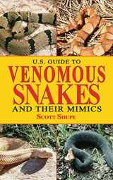 9781616081829-1616081821-U.S. Guide to Venomous Snakes and Their Mimics