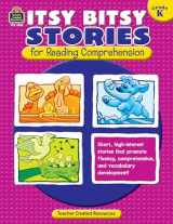 9781420632651-1420632655-Itsy Bitsy Stories for Reading Comprehension Grd K