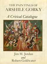 9780814741603-0814741606-The Paintings of Arshile Gorky: A Critical Catalogue