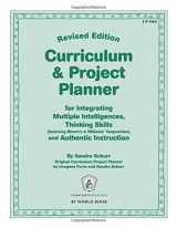 9781629501031-1629501034-Curriculum & Project Planner Revised: For Integrating Multiple Intelligences, Thinking Skills (featuring Bloom's & Williams' Taxonomies), and Authentic Instruction (TTIP)