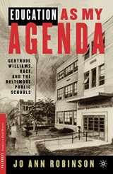 9780312295431-031229543X-Education As My Agenda: Gertrude Williams, Race, and the Baltimore Public Schools (Palgrave Studies in Oral History)