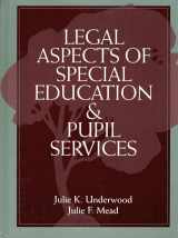 9780205137770-0205137776-Legal Aspects of Special Education and Pupil Services
