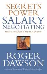 9781564148605-1564148602-Secrets of Power Salary Negotiating: Inside Secrets From a Master Negotiator
