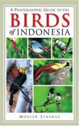 9780691114958-0691114951-A Photographic Guide to the Birds of Indonesia