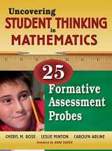 9781412940368-1412940362-Uncovering Student Thinking in Mathematics: 25 Formative Assessment Probes