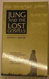 9780835606462-0835606465-Jung and the Lost Gospels: Insights into the Dead Sea Scrolls and the Nag Hammadi Library