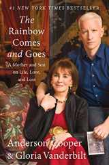 9780062454942-0062454943-The Rainbow Comes and Goes: A Mother and Son On Life, Love, and Loss