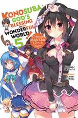 9780316468787-0316468789-Konosuba: God's Blessing on This Wonderful World!, Vol. 5 (light novel): Crimson Magic Clan, Let's & Go!! (Konosuba (light novel), 5)