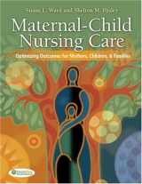 9780803614864-0803614861-Maternal-Child Nursing Care: Optimizing Outcomes for Mothers, Children, and Families