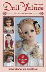 9781574323825-1574323822-Doll Values: Antique to Modern