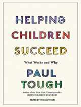 9781515957317-1515957314-Helping Children Succeed: What Works and Why