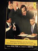 9780205079919-0205079911-American Politics and the African American Quest for Universal Freedom (6th Edition)
