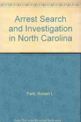 9781560112211-1560112212-Arrest Search and Investigation in North Carolina