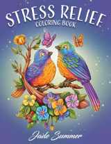 9781961737082-1961737086-Stress Relief: Adult Coloring Book with Animals, Flowers, Fantasy, and More for Mindfulness and Relaxation
