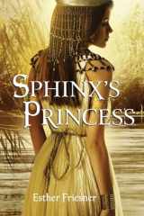 9780375856556-0375856552-Sphinx's Princess (Princesses of Myth)