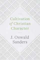 9780802418906-0802418902-Cultivation of Christian Character