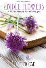 9780985216450-098521645X-Edible Flowers: A Kitchen Companion