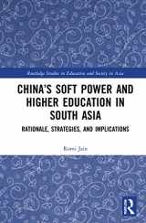 9780367770389-0367770385-China’s Soft Power and Higher Education in South Asia (Routledge Studies in Education and Society in Asia)