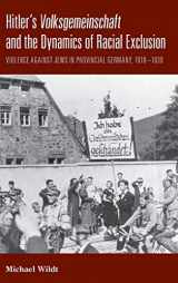 9780857453228-085745322X-Hitler's Volksgemeinschaft and the Dynamics of Racial Exclusion: Violence against Jews in Provincial Germany, 1919–1939