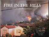 9780963416704-0963416707-Fire in the Hills: A Collective Remembrance