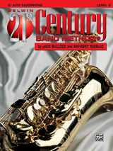 9780769201122-0769201121-Belwin 21st Century Band Method, Level 2: E-flat Alto Saxophone