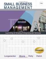9780324569728-0324569726-Small Business Management: Launching and Growing Entrepreneurial Ventures (with Printed Access Card)
