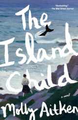 9780593080917-0593080912-The Island Child: A novel