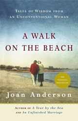 9780767914758-0767914759-A Walk on the Beach: Tales of Wisdom From an Unconventional Woman