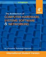 9780470400289-0470400285-Architecture of Computer Hardware and System Software : An Information Technology Approach, Fourth Edition International Student Version