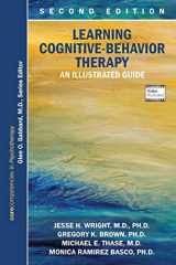 9781615370184-1615370188-Learning Cognitive-behavior Therapy: An Illustrated Guide (Core Competencies in Psychotherapy) (Core Competencies in Phychotherapy)