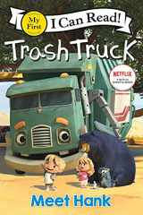9780063162129-0063162121-Trash Truck: Meet Hank (My First I Can Read)