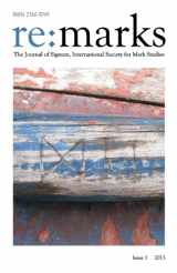 9781494424879-1494424878-Re:marks 1 (2013): The Journal of Signum, International Society for Mark Studies