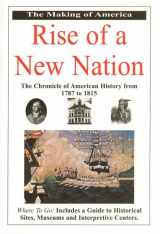 9780912517421-0912517425-The Making of America: Rise of a New Nation